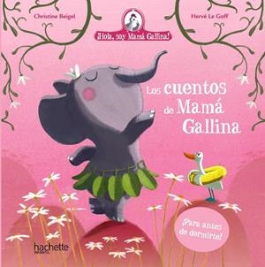 CUENTOS DE MAMÁ GALLINA | 9788418182815 | BEIGEL, CHRISTINE