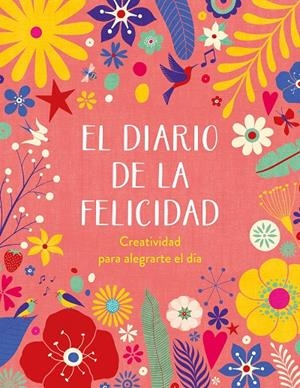 EL DIARIO DE LA FELICIDAD | 9788401029103 | AAVV