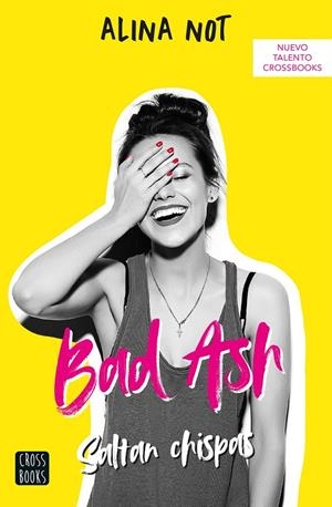 BAD ASH 1. SALTAN CHISPAS PACK | 8432715147626 | NOT, ALINA