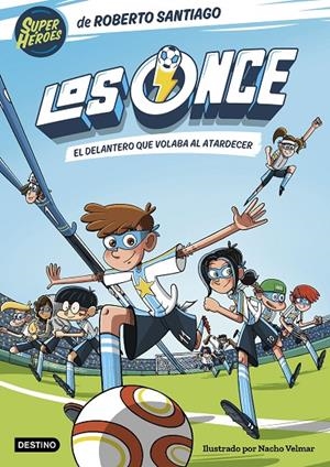 LOS ONCE 1. EL DELANTERO QUE VOLABA AL ATARDECER PACK | 8432715147794 | SANTIAGO, ROBERTO