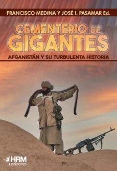 CEMENTERIO DE GIGANTES AFGANISTAN Y SU | 9788417859619 | VV.AA.
