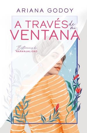 A TRAVES DE MI VENTANA ED. ILUSTRADA | 9788419366078 | GODOY, ARIANA