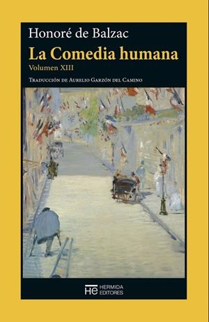 LA COMEDIA HUMANA. VOLUMEN XIII | 9788412281156 | BALZAC, HONORÉ