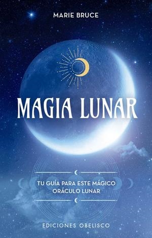 MAGIA LUNAR | 9788491119180 | BRUCE, MARIE