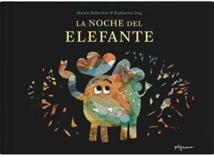 LA NOCHE DEL ELEFANTE | 9788419135094 | BALTSCHEIT, MARTIN