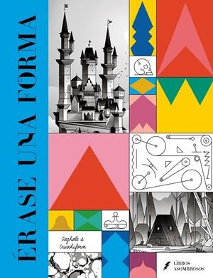 ÉRASE UNA FORMA | 9788418690204 | CRUSCHIFORM / GAZHOLE