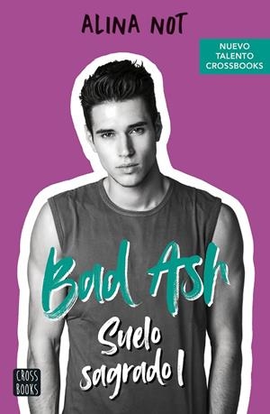 BAD ASH 4. SUELO SAGRADO 1 EJEMPLAR FIRMADO | 8432715149460 | NOT, ALINA