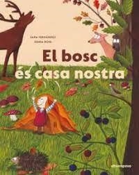BOSC ES CASA NOSTRA, EL - CAT | 9788417555856 | FERNÁNDEZ (CAT), SARA/ROIG (CAT), SONIA