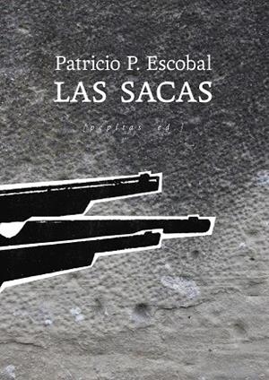 LAS SACAS | 9788418998157 | ESCOBAL, PATRICIO P.