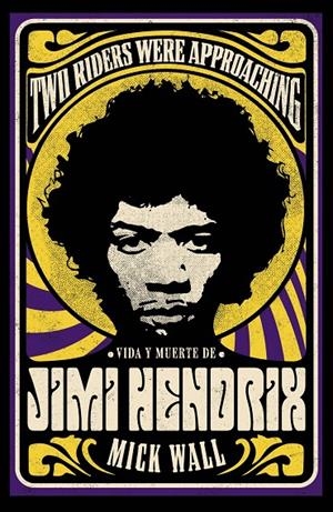 VIDA Y MUERTE DE JIMI HE | 9788411481045 | WALL, MICK