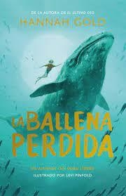 LA BALLENA PERDIDA | 9788419521361 | GOLD, HANNAH