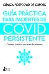 GUÍA PRÁCTICA PARA PACIENTES DE COVID PERSISTENTE | 9788416788736 | , CLÍNICA POST-COVID DE OXFORD