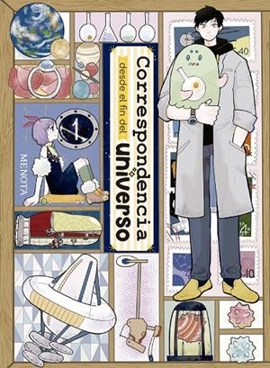 CORRESPONDENCIA DESDE EL FIN DEL UNIVERSO 1 | 9788418524462 | MENOTA