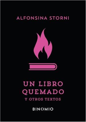 UN LIBRO QUEMADO Y OTROS TEXTOS | 9788412620245 | STORNI, ALFONSINA