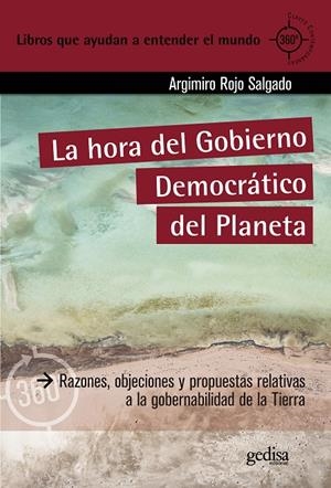 LA HORA DEL GOBIERNO DEMOCRÁTICO DEL PLANETA | 9788419406026 | ROJO SALGADO, ARGIMIRO