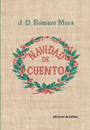 NAVIDAD DE CUENTO | 9788409422760 | ROMERO MORA, JOSÉ DOMINGO