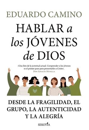 HABLAR A LOS JÓVENES DE DIOS | 9788418414640 | CAMINO, EDUARDO