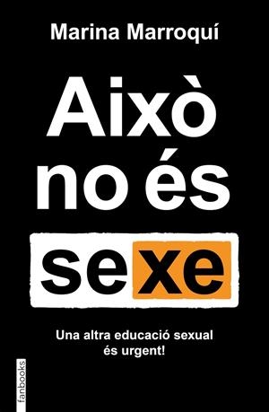 AIXO NO ES SEXE | 9788419150455 | MARROQUÍ ESCLÁPEZ, MARINA
