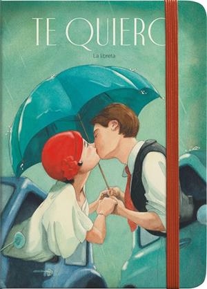 TE QUIERO (LA LIBRETA) | 9788491424338 | DELFORGE, HÉLÈNE