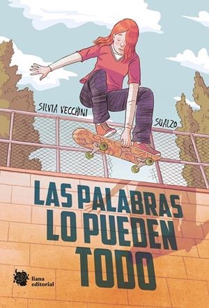 LAS PALABRAS LO PUEDEN TODO | 9788412359961 | VECCHINI, SILVIA