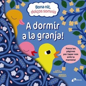 BONA NIT, DOLÇOS SOMNIS. A DORMIR A LA GRANJA! | 9788413492384 | ROWLAND, LUCY