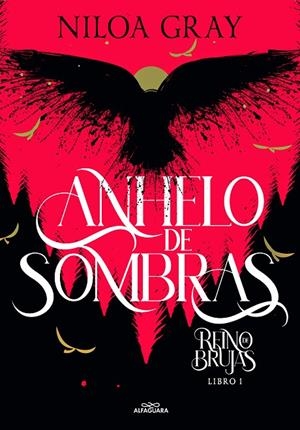 REINO DE BRUJAS. ANHELO DE SOMBRAS | 9788419366986 | GRAY, NILOA