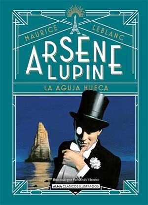 ARSÈNE LUPIN - LA AGUJA HUECA | 9788418933752 | LEBLANC, MAURICE