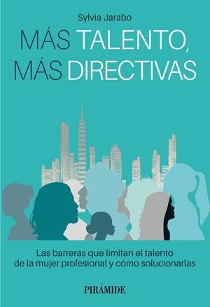 MÁS TALENTO, MÁS DIRECTI | 9788436848113 | JARABO, SYLVIA