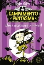 CAMPAMENTO FANTASMA UNAS VACACIONES DE MIEDO | 9788419654014 | TAYLOR DOLAN