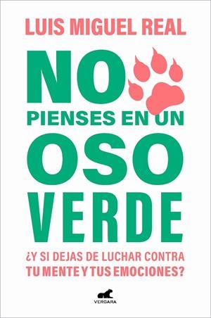 NO PIENSES EN UN OSO VERDE | 9788419248565 | REAL, LUIS MIGUEL