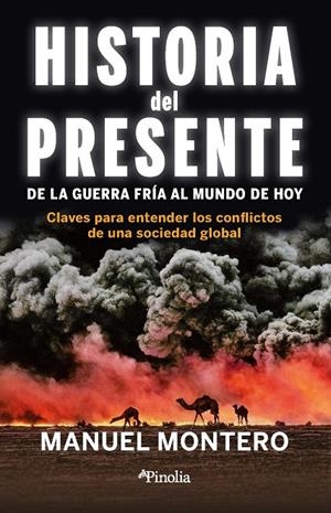 HISTORIA DEL PRESENTE | 9788418965890 | MANUEL MONTERO