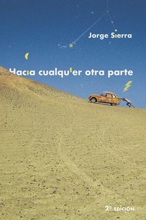 HACIA CUALQUIER OTRA PARTE | 9788494893629 | SIERRA GARCÍA, JORGE