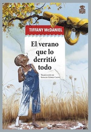 EL VERANO QUE LO DERRITIÓ TODO | 9788418918407 | MCDANIEL, TIFFANY