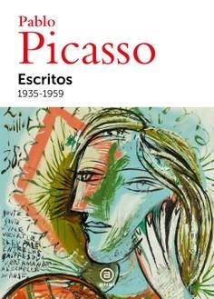 ESCRITOS. 1935- 1959 | 9788446053507 | PICASSO, PABLO