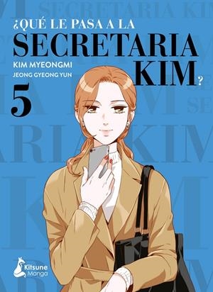 ¿QUÉ LE PASA A LA SECRETARIA KIM? 5 | 9788418524387 | JEONG, GYEONG YUN