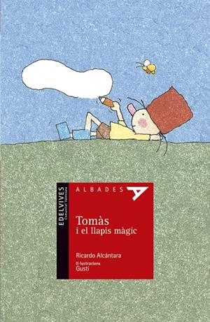 TOMÀS I EL LLAPIS MÀGIC | 9788426353344 | ALCÁNTARA SGARBI, RICARDO