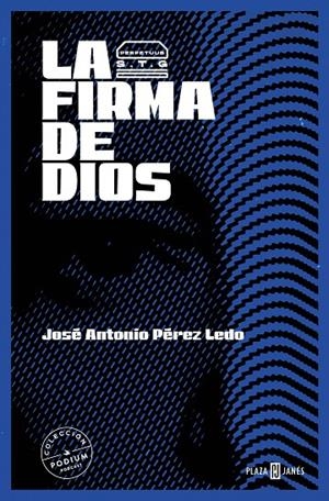 LA FIRMA DE DIOS | 9788401032950 | PÉREZ LEDO, JOSÉ ANTONIO