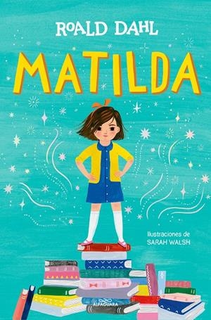 MATILDA EDICION ILUSTRADA | 9788419507280 | DAHL, ROALD