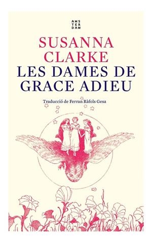 DAMES DE GRACE ADIEU,LES - CAT | 9788417918934 | CLARKE, SUSANNA