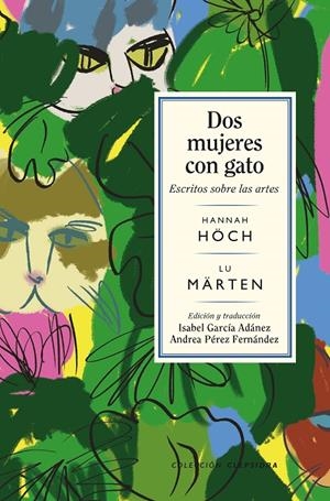 DOS MUJERES CON GATO | 9788419243270 | HÖCH, HANNAH / MÄRTEN, LU