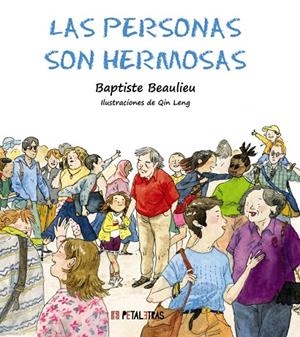 LAS PERSONAS SON HERMOSAS | 9788419893062 | BEAULIEU, BAPTISTE