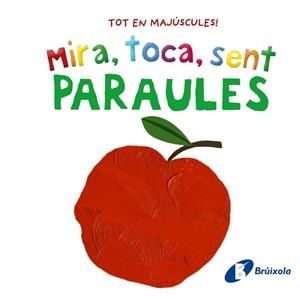 MIRA, TOCA, SENT. PARAULES | 9788413492858 | AA.VV.