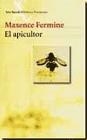 EL APICULTOR | 9788432219658 | FERMINE,MAXENCE