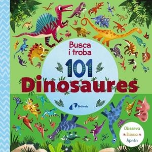 BUSCA I TROBA 101 DINOS | 9788413492667 | VVAA