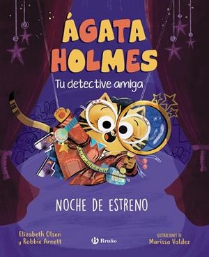 ÁGATA HOLMES 2. NOCHE DE ESTRENO | 9788469639979 | OLSEN, ELIZABETH / ARNETT, ROBBIE