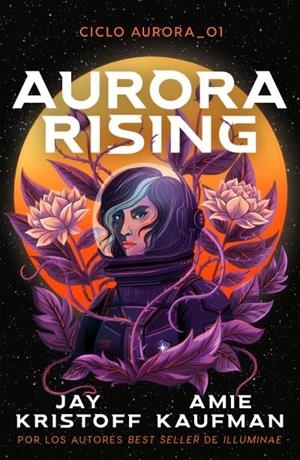 AURORA RISING | 9788419030702 | KAUFMAN, AMIE / KRISTOFF, JAY