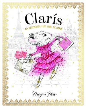 CLARÍS 1: LA RATONCITA MÁS CHIC DE PARÍS | 9788468363783 | HESS, MEGAN