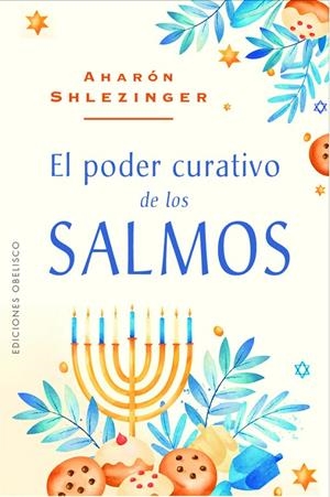 PODER CURATIVO DE LOS SALMOS, EL | 9788411720700 | SHLEZINGER, AHARÓN DAVID