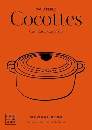 COCOTTES | 9788408197546 | PÉREZ, PACO / GARCÍA-ARBÓS, SALVADOR / GUILLAMET, FRANCESC