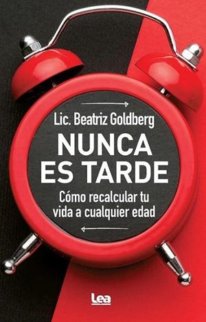 NUNCA ES TARDE | 9788411319355 | GOLDBERG, BEATRIZ